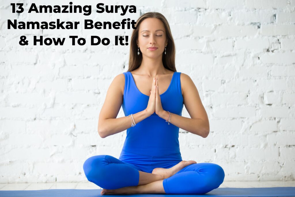 Surya Namaskar Benefit How To Do It